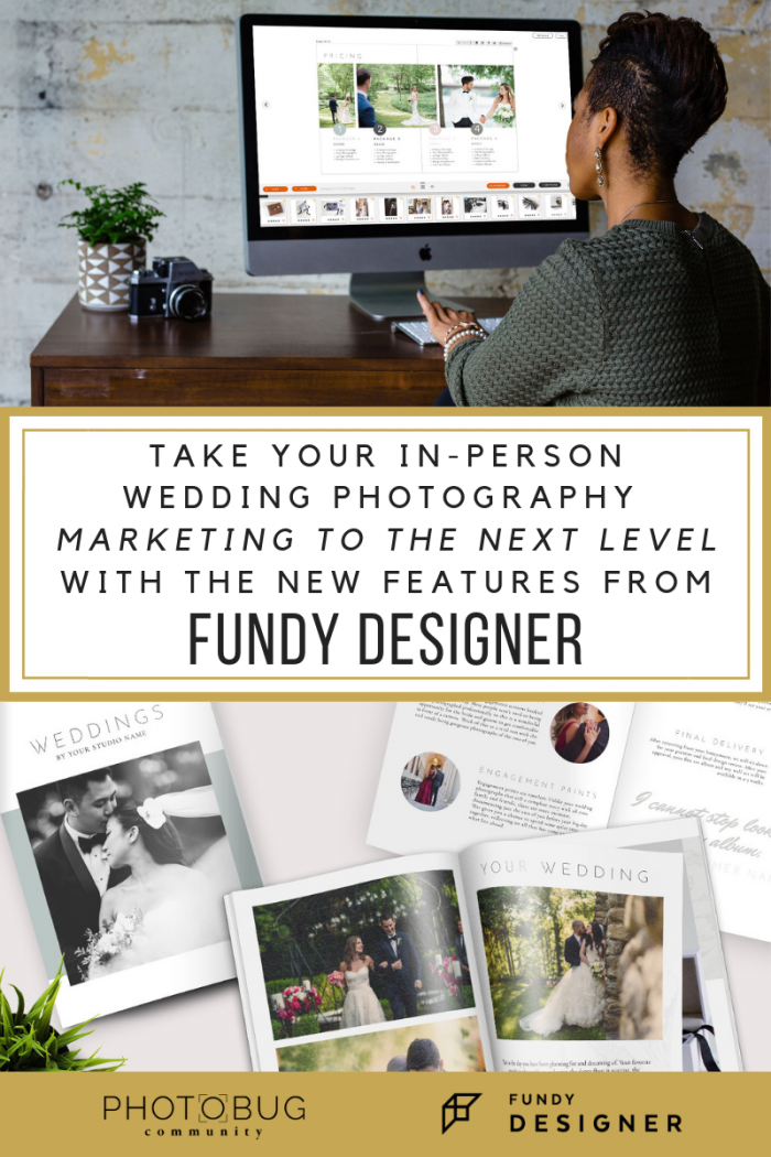 Take Your In-Person Wedding Photography Marketing to the Next Level with  the New Features from Fundy Designer